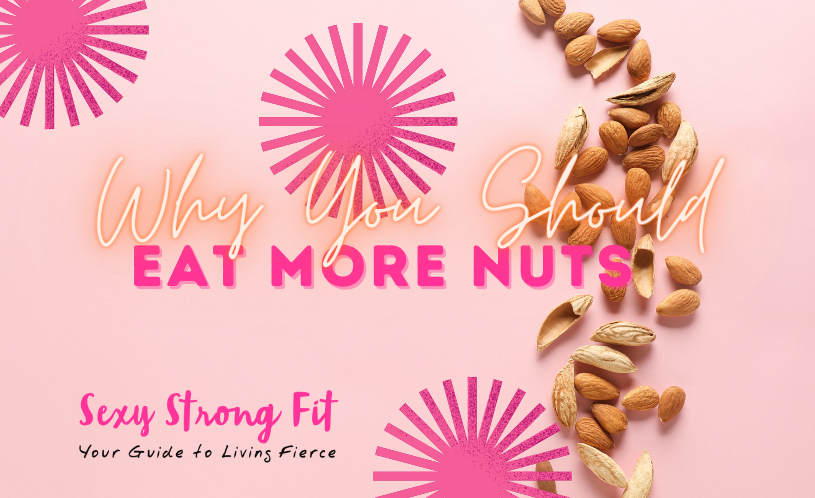 Three Healthy Reasons to Eat More Nuts